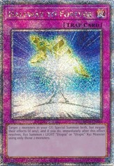 Halfway to Forever - RA04-EN285 - Quarter Century Secret Rare - 1st Edition